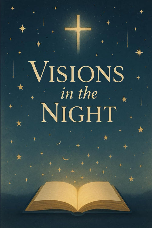 Visions in the Night